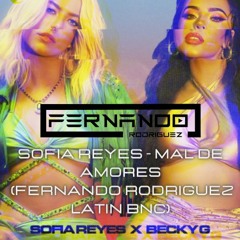 Sofia Reyes - Mal De Amores (Fernando Rodriguez Latin BNC)FREE DESCARGA