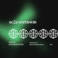 Fiesta Soundsystem - Special Dedication