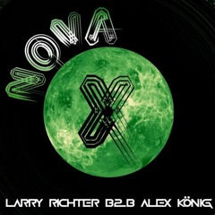 Larry Richter B2B Alex König @ Nova - X, Ulenspiegel Gießen