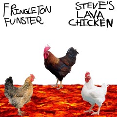 Steve’s Lava Chicken (Cover)