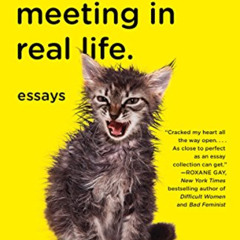 View KINDLE 📰 We Are Never Meeting in Real Life.: Essays by  Samantha Irby [EPUB KIN