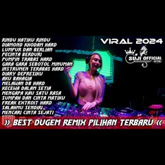 DJ RINDU HATIKU RINDU X LUMPUR DAN BERLIAN - PECINTA BERDURI X DIARY DEPRESIKU BEST DUGEM REMIX FUNK