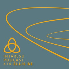 Intaresu Podcast 414 - Ellis Be