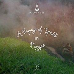 A Voyage of Spirits by Kaygee ⚗ VOS 033