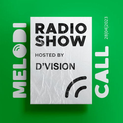 D'Vision Presents Melodicall Session @ Polish Radio London 28.04.2023
