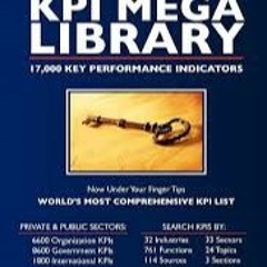 KPI Mega Library: 17 000 Key Performance Indicators Pdf