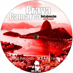 Praya Camarca (beLabouche E|r) [ORE068]