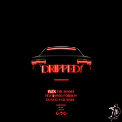 Dripped! (Fivio Foreign, Quavo & Lil Baby).mp3