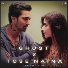 Ghost x Tose Naina Mashup its HP