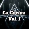 La Cocina Vol. 1