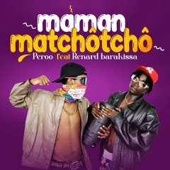 Maman matchôtchô