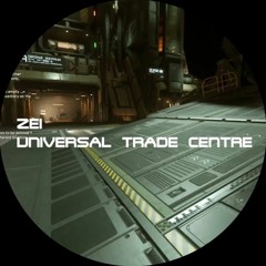 Zei - Universal Trade Centre (Original_Vocal)