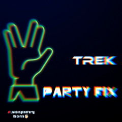 Trek - Party Fix (Let's Go to the Club)