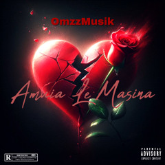 Amuia Le Masina RMX (OmzzMusik)
