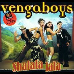 Vengaboys - Shalala Lala Tydat Remix
