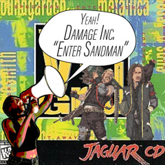 Yeah! - 09 - Damage, Inc - Enter Sandman