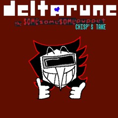 Deltarune; The Same Same Same Puppet (MY TAKE)
