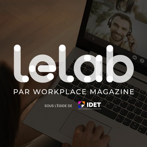 Le Lab Immo : Quel avenir pour le bureau flexible ? (06/10/2022)