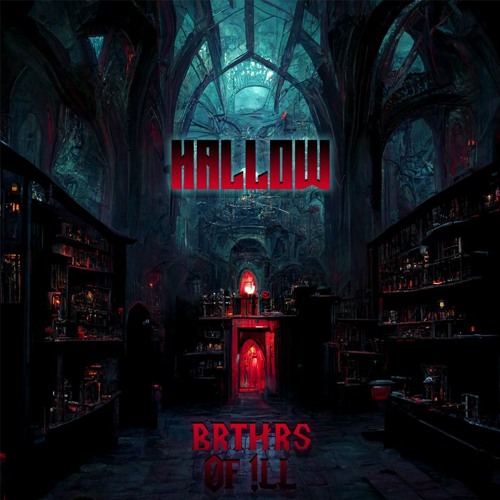 BRTHRS OF !LL - HALLOW