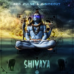 Red Pulse VS Insideout - Shivaya ★ OUT NOW Blue Tunes Records ★