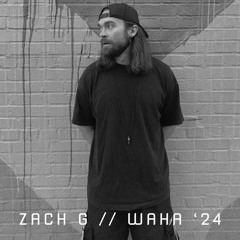 Zach G @ Waha Festival (15.08.24)