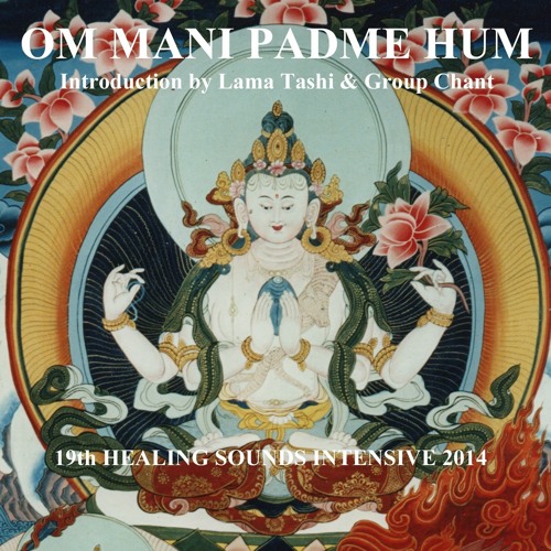 Stream Om Mani Padme Hum Original Mp3 Download by Danny Ramirez | Listen  online for free on SoundCloud
