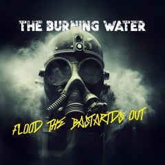 The Burning Water