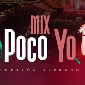 Corazón Serrano - Poco a Poco Yo