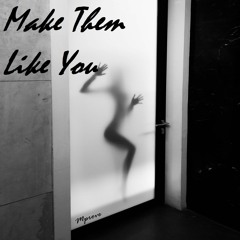 Make Them Like You