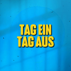TAG EIN TAG AUS