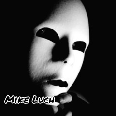 MASK-(Featuring Mike Luch)🎭🔥