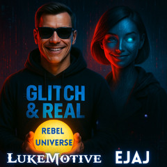 GLITCH&REAL