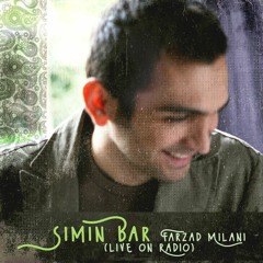 Simin Bar (Live at Radio Iran) / سیمین‌بر (اجرای زنده فرزاد میلانی در رادیو ایران)