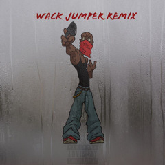 Wack Jumper Remix