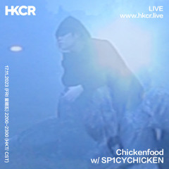 Chickenfood w/ SP1CYCHICKEN - 17/11/2023