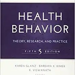 [Ebook]^^ Health Behavior: Theory, Research, and Practice (Jossey-Bass Public Health) ^#DOWNLOAD@PDF