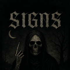 SIGNS