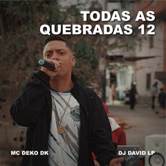 Todas as Quebradas 12
