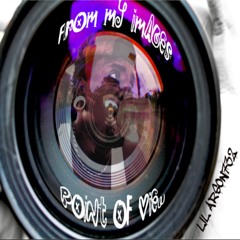 From My Images Point Of View... (Prod. Hozay Beats)