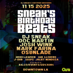 JDub FC @ Sneak's House Party - Birthday Beats Edition - Nov 7 2025