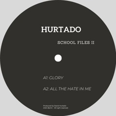 SCHOOL FILES II - HURTADO