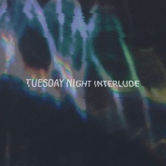 Tuesday Night Interlude (URBAN DESI)