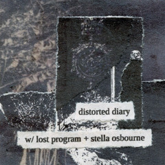 distorted diary w/ stella osbourne