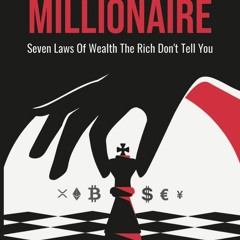 Audiobook The Strategic Millionaire Seven Laws Of Wealth The Rich Don't Tell