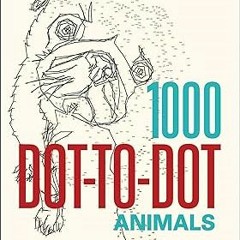 [Audi0book] 1000 Dot-to-Dot: Animals _  Thomas Pavitte (Author)  FOR ANY DEVICE