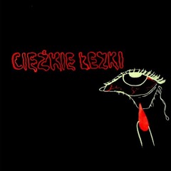 Ciężkie Łezki