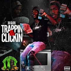 30 Glick - Peep (Trappin & Clickin)