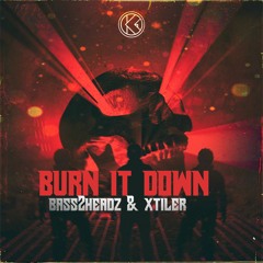 Bass 2 Headz & Extiler - Burn It Down [K1R190]