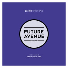 Casnik - Rainy Days [Future Avenue]