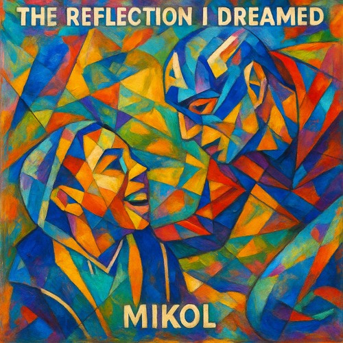 The Reflection I Dreamed